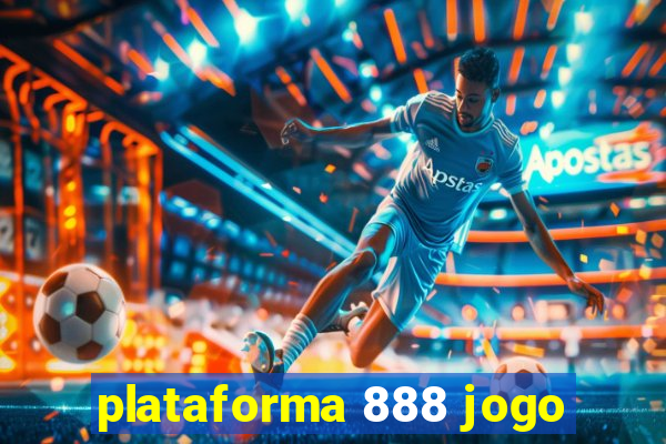 plataforma 888 jogo